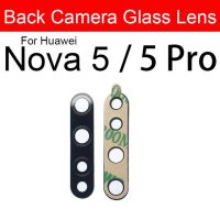 เลนส์กระจกกล้องด้านหลังสำหรับ Huawei Nova2 3 4 2i 3i 2S 3e 4e 5T 5z 2Lite 2Plus 5 5i Pro กล้องหลังฝาปิดเลนส์เลนส์กระจกพร้อมกาว