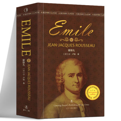 Original English version of Emile without deletion [France] the selected bibliography of Jean Rousseaus classic English library is the original English version of world classic literature without deletion