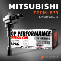 คอยล์จุดระเบิด MITSUBISHI LANCER CEDIA 1.6 / New Lancer 1.6 / 4G18 ตรงรุ่น 100% - TPCM-673 - TOP PERFORMANCE JAPAN - คอยล์หัวเทียน มิตซูบิชิ แลเซอร์ ซีเดีย MD361710