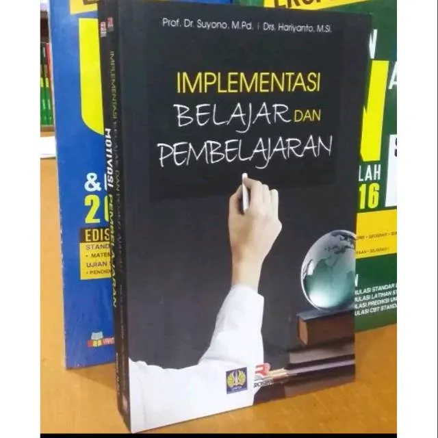 Implementasi Belajar Dan Pembelajaran - Prof Dr Suyono MPd Dan Drs