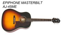 กีตาร์โปร่งไฟฟ้า Epiphone Masterbilt AJ-45ME Acoustic-Electric Guitar