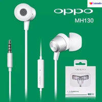 ANNY..หูฟัง OPPO MH130  อินเอียร์ พร้อมแผงควบคุมอัจฉริยะ และไมโครโฟนในตัว ใช้กับช่องเสียบขนาด 3.5 mm รองรับ R9 R15 R11 R7 R9PLUS A57 A77 เสียงใส เบสแบบจัดเต