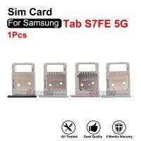 สำหรับกาแลคซี่แท๊ป S7 FE 5G SM-T736B ถาดใส่ซิม Microsd ซิมช่องเสียบบัตรอะไหล่