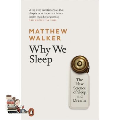 Ready to ship WHY WE SLEEP: THE NEW SCIENCE OF SLEEP AND DREAMS