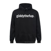 Funny Horse Racing Gift Giddy The F Up Funny Hoodies Long Sleeve For Women Men Sweatshirts Street Sportswears New Coming Size Xxs-4Xl