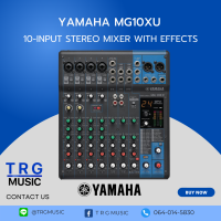 ส่งฟรีทั่วประเทศ YAMAHA MG10XU สินค้าของแท้100% รับประกันสยามยามาฮ่า จัดส่งรวดเร็ว ภายใน2-3วัน