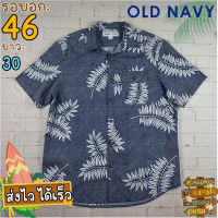 OLD NAVY®แท้ อก 46 เสื้อฮาวายชาย เสื้อวินเทจ เสื้อผ้าผู้ชาย สีน้ำเงิน แขนสั้น เนื้อผ้าดี