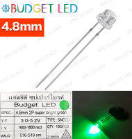 หลอด LED 4.8mm Super bright สีเขียว ขนาด 4.8mm 2ขา (BUDGET)