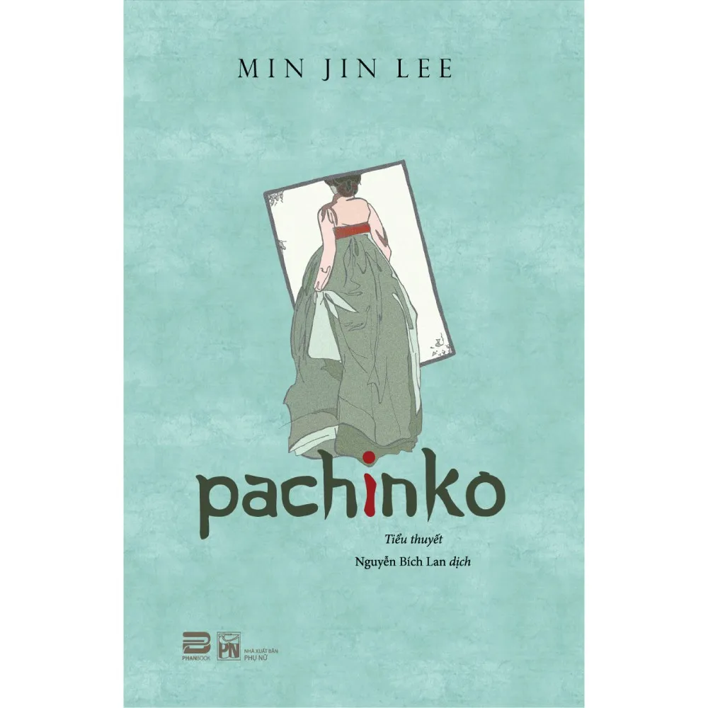 Sách - Pachinko (Tiểu thuyết) - Min Jin Lee 