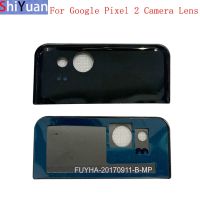 เลนส์แก้วกล้องด้านหลังสำหรับ Google Pixel 2 2XL เลนส์กระจกกล้องถ่ายรูปอะไหล่ซ่อม