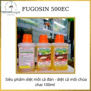 Thuốc trừ mối siêu mạnh FUGOSIN 500EC - 100ml . - just 4 pet