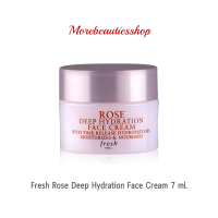 Fresh เฟรชโรสครีมไฮเดรชัน Rose Deep Hydration Face Cream 7 ml.