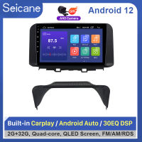 Seicane 9 inch QLED หน้าจอสัมผัส Android 12.0 วิทยุรถยนต์ GPS โฮสต์ Hyundai Kona 2Din เล่นมัลติมีเดียสนับสนุน SWC แบ่งหน้าจอ Netflix Playstore วัด YouTu