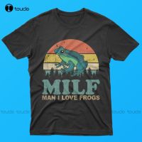 Milf-Man I Love Frogs Funny Saying Frog-Amphibian Lovers T-Shirt Oversized Shirts Cotton Tee Shirts Xs-5Xl Streetwear Tshirt