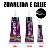 15-80ml Zhanlida E Clear Multipurpose Diy Craft Glass Touch Screen Phone Repair Adhesive Diy Glue With Precision Applicator Tip