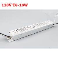 บัลลาสต์ฟลูออเรสเซนค์ T8 AC 110V สำหรับบัลลาสต์โคมไฟอิเล็กทรอนิกส์18W 50/60HZ ใหม่1ชิ้น