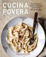 หนังสืออังกฤษใหม่ Cucina Povera : The Italian Way of Transforming Humble Ingredients into Unforgettable Meals [Hardcover]