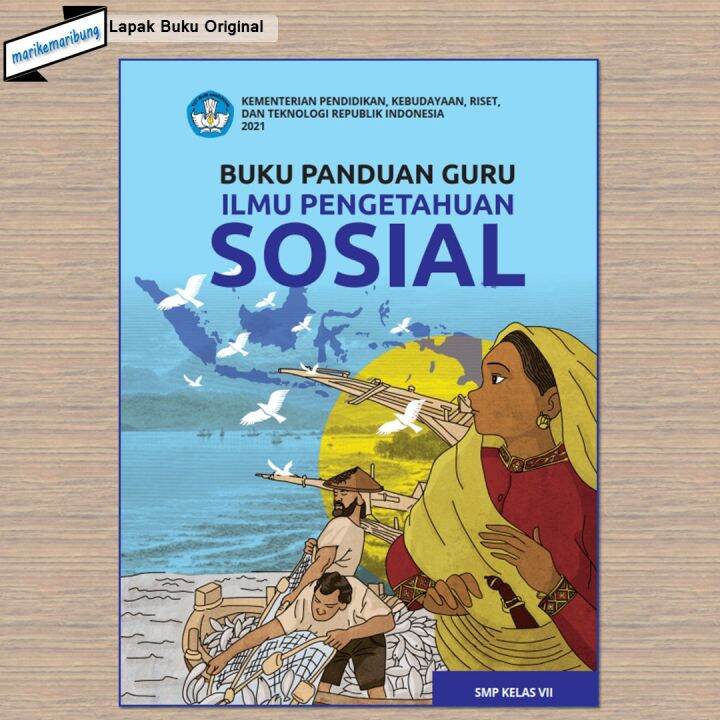 Buku Kurikulum Merdeka – Buku Guru Ilmu Pengetahuan Sosial SMP Kelas 7 ...