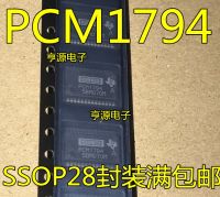 2ชิ้น5ชิ้น10ชิ้น PCM1794ADBR PCM1794ADBT SSOP-28 SSOP28 PCM1794ADB PCM1794A PCM1794เครื่องเสียง D/a Converter IC ใหม่และดั้งเดิม