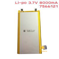 Li-polymer 3.7V 8000mA ขนาด 7566121 แบตเตอรี่ ลิเธียม โพริเมอร์ Li-polymer Battery