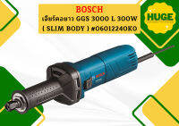 Bosch เจียร์คอยาว GGS 3000 L 300W ( SLIM BODY ) #06012240K0