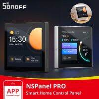 SONOFF NSPanel Pro แผงควบคุมสมาร์ทโฮมสมาร์ท Thermostst การใช้พลังงาน DIY Switch Module รองรับอุปกรณ์ Sonoff ทั้งหมด