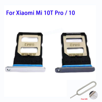 ถาดใส่ซิมกระเป๋าเก็บบัตรสำหรับ Xiaomi Mi 10T Pro/ 10Tpro อะแดปเตอร์ซิมการ์ดกับไมโครการ์ด SD กระเป๋าเก็บบัตรถาดช่องอะไหล่อะแดปเตอร์