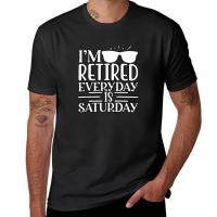 2023 NewNew I M Retired Everyday Is Saturday T-Shirt T Shirt Man Anime T-Shirt Fitted T Shirts For Men