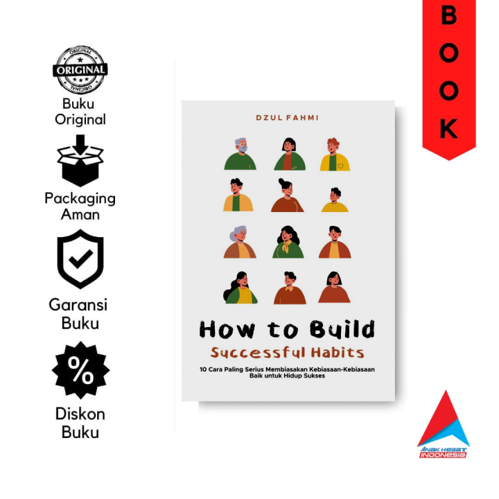 how-to-build-successful-habits-10-cara-paling-serius-membiasakan