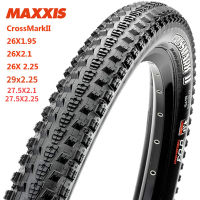 【 COD 】Maxxis CrossMarkII ยางจักรยานเสือภูเขา,อุปกรณ์เสริมจักรยานเสือภูเขา26นิ้ว26x1.9526x2.126X 2.25 29X2.25ป้องกันการเจาะ60TPI 35-65PSI