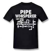 Pipe Whisperer Funny Water Pipes Plumber Plumbing T Shirts Graphic Cotton Streetwear Short Sleeve Birthday Gifts Summer T shirt XS-6XL