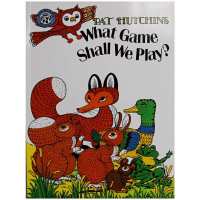 เราจะเล่นเกมอะไรดี? โดย Pat Hutchins หนังสือภาพภาษาอังกฤษเพื่อการศึกษา หนังสือนิทานสำหรับเด็กทารก ของขวัญเด็ก-hsdgsda