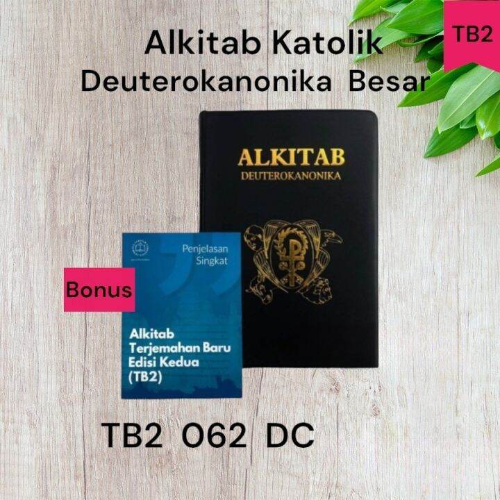 Alkitab Katolik Besar Deuterokanonika Terjemahan Baru Edisi 2 2023