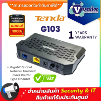 Tenda G103 Gigabit Optical Network Terminal - Black Router Type Ethernet By Vnix Group