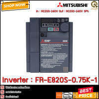 Inverter Mitsubishi FR-E820S-0.75K-1 ,1HP 750W 1PH/3PH 200-240VAC  TH