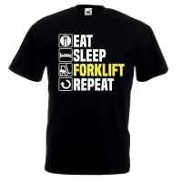 HOT ITEM!!Family Tee Couple Tee Eat Sleep Forklift Truck T Shirt Funny Work Warehouse Birthday Gift Top Men Sports T-Shirt