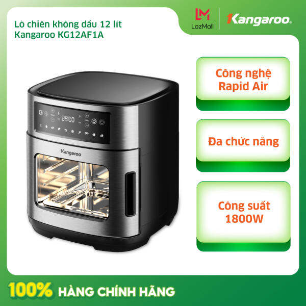 Lò chiên không dầu Kangaroo KG12AF1A 12 lít