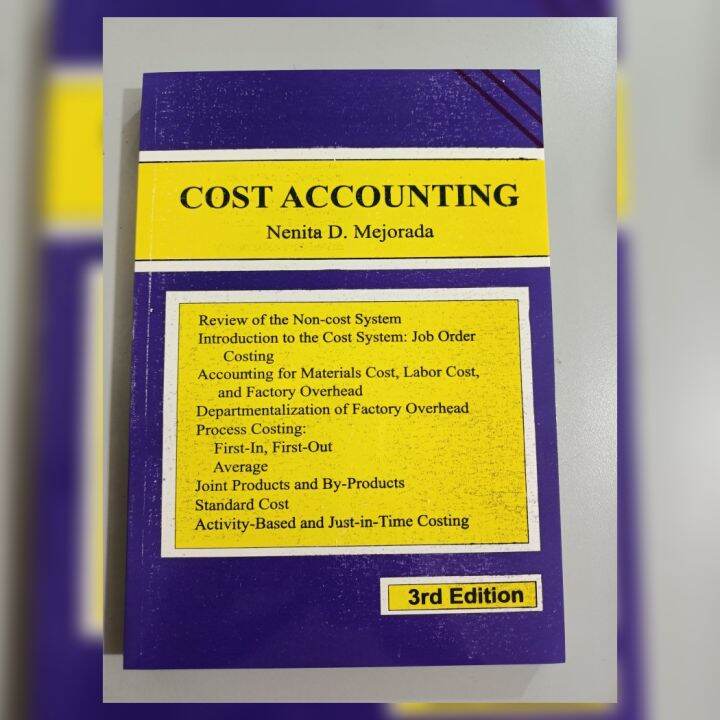 Cost Accounting 3rd edition By Nenita D.Mejorada Lazada PH
