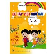 Sách - Bé Tập Viết Chữ Cái Nguyễn Thị Thúy Hà - 3835800785683