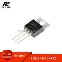 10Pcs Original IRFZ44NPBF TO-220 IRFZ44N TO220 55V/49A MOSFET N-ช่องธรรมดาและใหม่เดิม