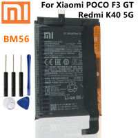 100 Xiaomi แบตเตอรี่เดิมแบตเตอรี่ BM56สำหรับ Xiaomi POCO F3 GT R Edmi K40 5กรัม BM56ที่มีคุณภาพสูงแบตเตอรี่ศัพท์มือถือ + เครื่องมือ