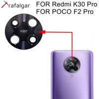 สำหรับ Xiaomi Redmi K30 Pro/poco F2 Pro เลนส์แก้วกล้องมองหลังสำหรับ Poco F2 Pro กลับเลนส์กล้องด้วยกาวเทปกาวซ่อมแซมชิ้นส่วน