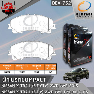 COMPACT ผ้าเบรคหน้า NISSAN X-TRAIL S,E,CVT 2WD 15-,V CVT 4WD 15- รหัส 752
