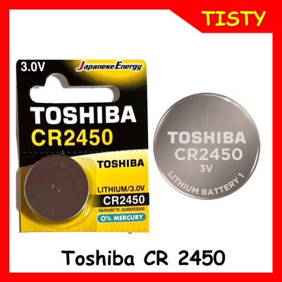 แท้ 100% Toshiba CR2450 ถ่านกระดุม 3V. ราคาขายต่อ 1 ก้อน