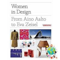 Lifestyle Women in Design : From Aino Aalto to Eva Zeisel [Hardcover]หนังสือภาษาอังกฤษมือ1(New) ส่งจากไทย