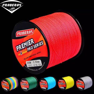 Proberos Premier 300M 500M 1000M เส้นใยหลายเส้นแบบสำหรับถักเปีย1Pc ขาตั้งเอ็นตกปลา4 6LB 35LB 40LB 50LB 120LB 80LB