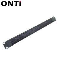 【In-Stock】 ONTi 1U 19นิ้ว Rack Mount IT Network Cabinet Brush Panel Bar Slot สำหรับการจัดการสายเคเบิล