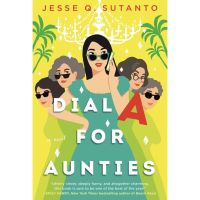 This item will make you feel more comfortable. ! หนังสือภาษาอังกฤษ Dial A for Aunties by Jesse Q. Sutanto