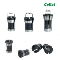 1PC 6.35mm 8mm 6mm Collet Chuck แกะสลักเครื่องตัดแต่งอุปกรณ์ตัดมิลลิ่งเราเตอร์ไฟฟ้า