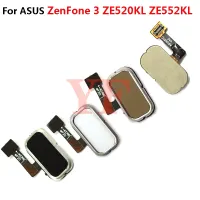 สําหรับ Asus Zenfone 3 ZE552KL ZS630KL ZC554KL ZD553KL ZE554KL ZE620KL ZE520KL ZD552KL ลายนิ้วมือ เซนเซอร์ Home Button Flex Cable